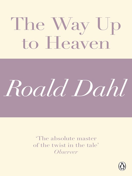 Upplýsingar um The Way Up to Heaven (A Roald Dahl Short Story) eftir Roald Dahl - Biðlisti
